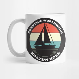 Prestige Worldwide presents Boats ’N Hoes Mug